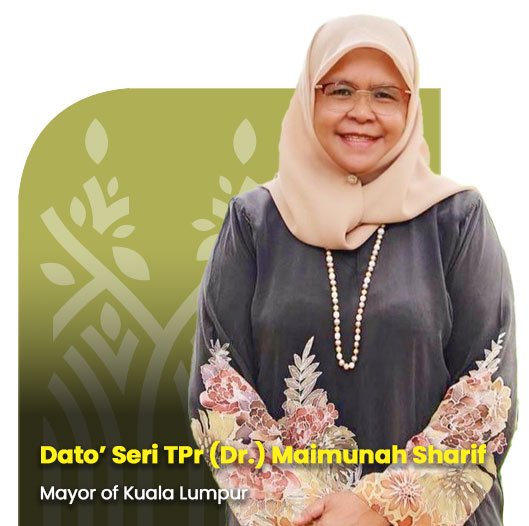 Dato’ Seri TPr (Dr.) Maimunah Sharif, Mayor of Kuala Lumpur