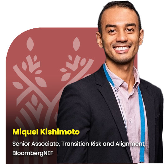 Miquel Kishimoto Guardiola, Senior Associate, Transition Risk and Alignment, BloombergNEF